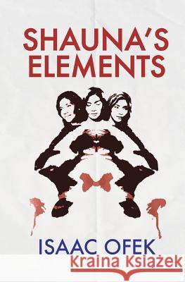Shauna's Elements Isaac Ofek 9781419666940