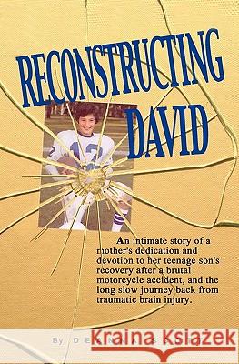 Reconstructing David Deanna Scott 9781419667879