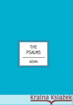 The Psalms Azuka 9781419668982 Booksurge Publishing