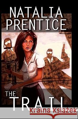 The Trail Natalia Prentice 9781419671685