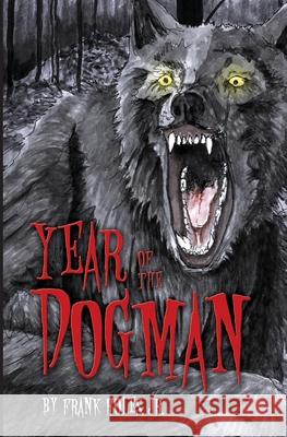 Year of the Dogman Frank Hole 9781419672453