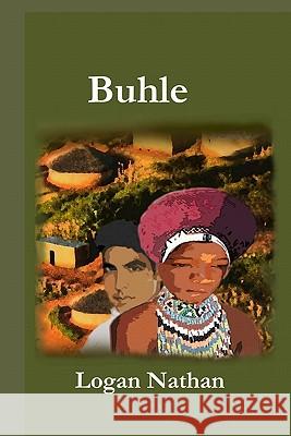 Buhle Logan Nathan 9781419673023 Booksurge Publishing