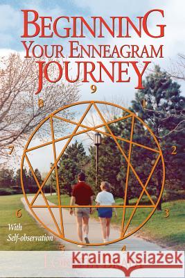 Beginning Your Enneagram Journey: With Self-observation Loretta Brady 9781419679261