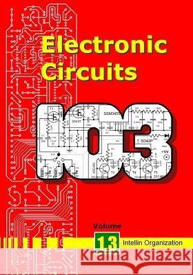 Electronic Circuits Volume 1.3 Intellin Organization Elpidio Latorilla 9781419690051 Booksurge Publishing