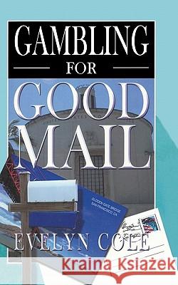 Gambling for Good Mail Evelyn Cole 9781419691096