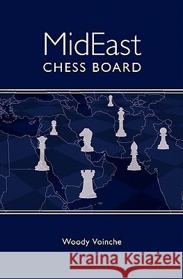 Mideast Chess Board Woody Voinche 9781419696671