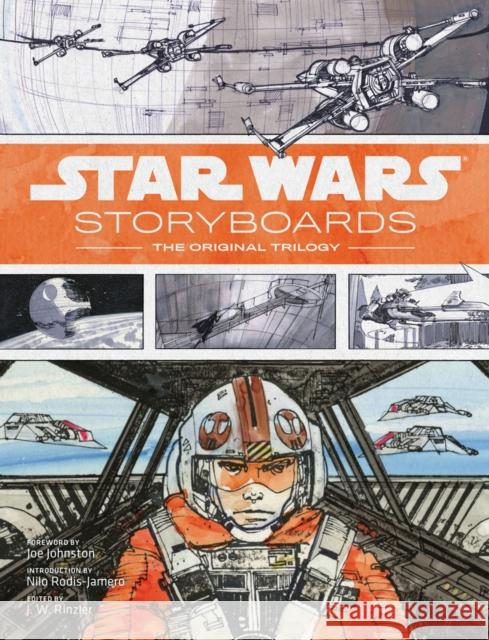 Star Wars Storyboards: The Original Trilogy Lucasfilm Ltd                            J. W. Rinzler Joe Johnston 9781419707742 Abrams