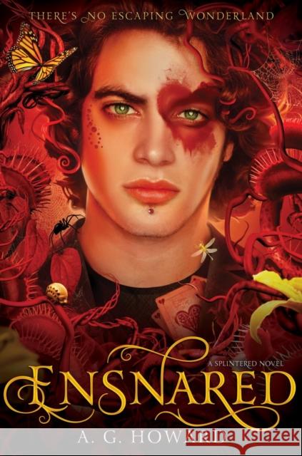 Ensnared (Splintered Series #3) Howard, A. G. 9781419712296 Amulet Books