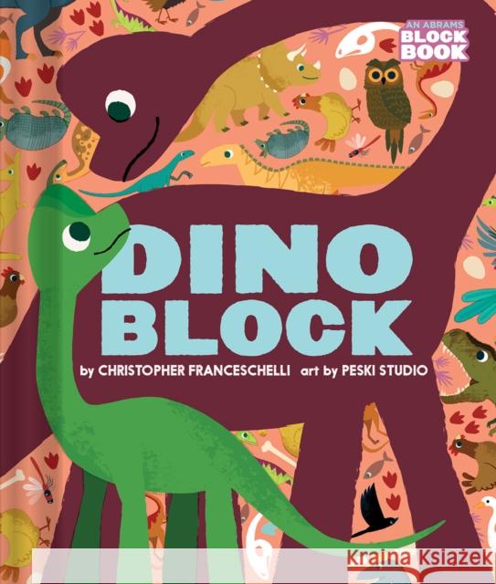 Dinoblock Christopher Franceschelli 9781419716744 