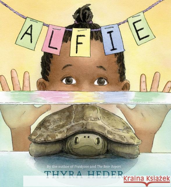 Alfie: (The Turtle That Disappeared) Heder, Thyra 9781419725296