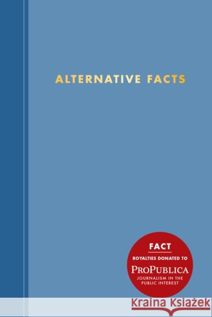Alternative Facts Journal Abrams Noterie 9781419728846 Abrams