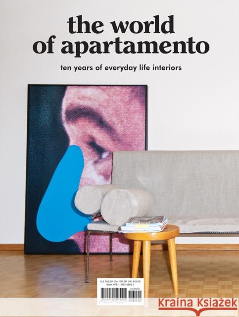 The World of Apartamento: ten years of everyday life interiors Nacho Alegre 9781419728921 Abrams