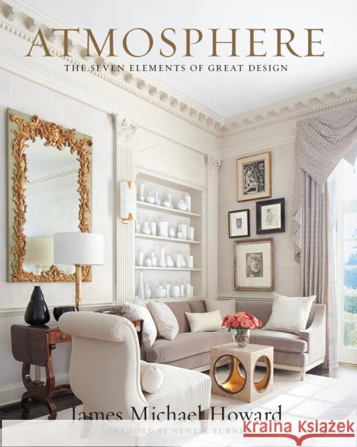 Atmosphere: the seven elements of great design James Howard 9781419730764 Abrams