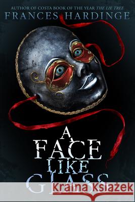 A Face Like Glass Frances Hardinge 9781419731235 Amulet Books