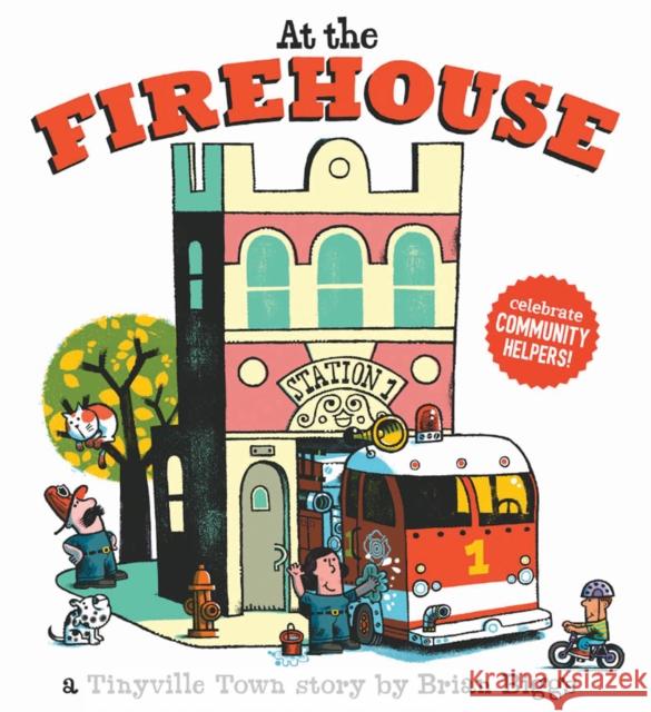 At the Firehouse Biggs, Brian 9781419731518