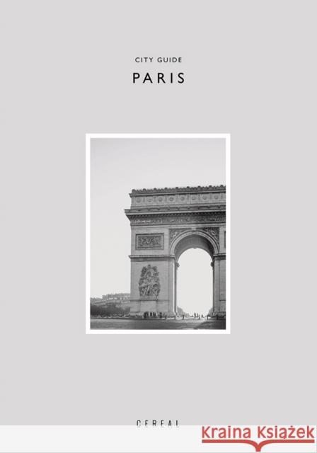 Cereal City Guide: Paris Rosa Park Rich Stapleton 9781419732874 Abrams