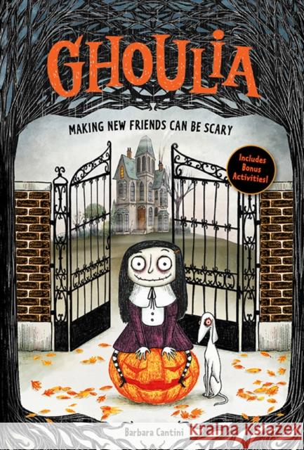 Ghoulia (Book 1) Barbara Cantini 9781419732935 Amulet Books