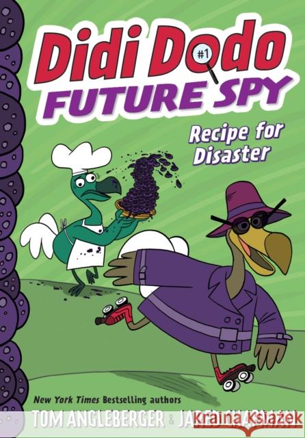 Didi Dodo, Future Spy: Recipe for Disaster Angleberger, Tom 9781419733703 Amulet Books