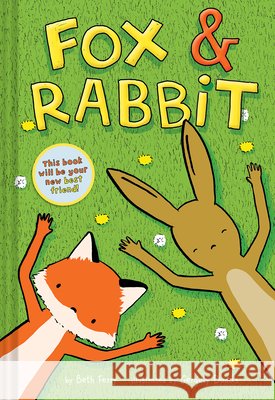 Fox & Rabbit Beth Ferry Gergely Dudas 9781419740770 Amulet Books