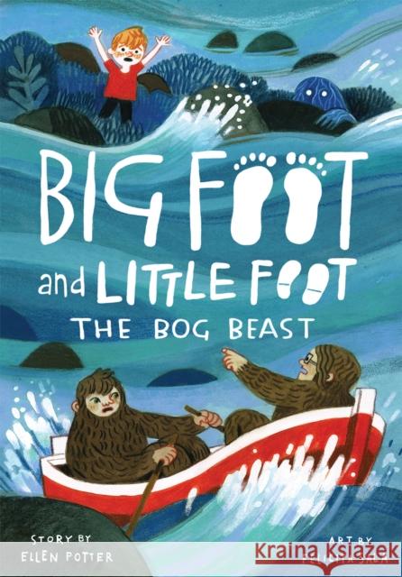 The Bog Beast (Big Foot and Little Foot #4) Ellen Potter Felicita Sala 9781419743238 Amulet Books