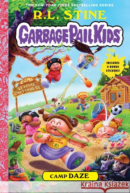 Camp Daze (Garbage Pail Kids Book 3) R. L. Stine Jeff Zapata Joe Simko 9781419743658 Abrams