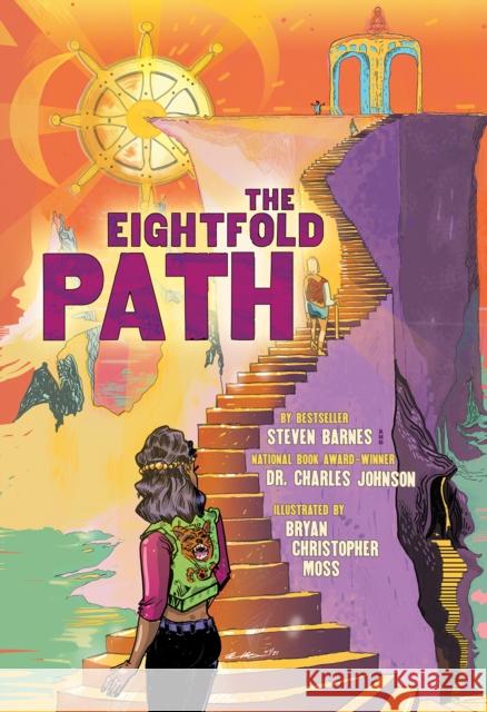 The Eightfold Path Bryan Christopher Moss Charles Johnson Steven Barnes 9781419744471