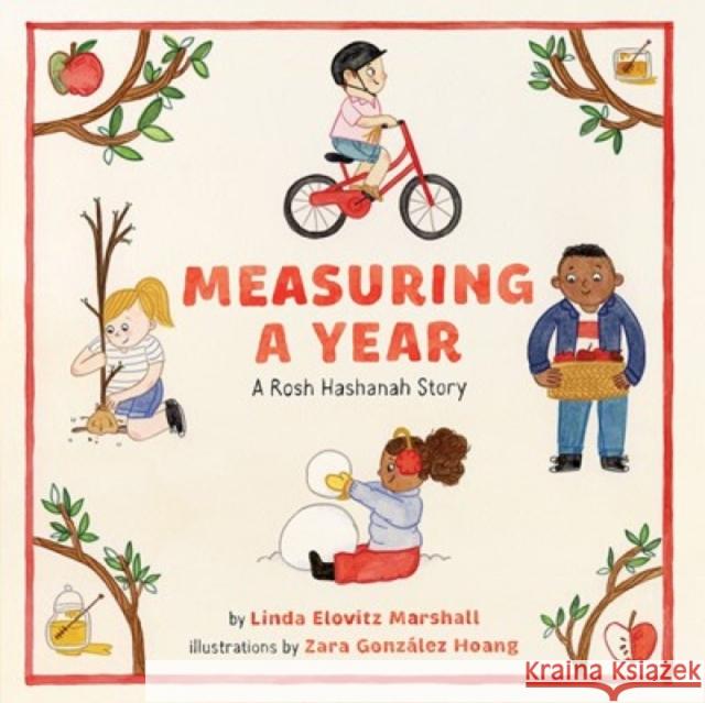 Measuring a Year: A Rosh Hashanah Story Linda Elovit Zara Gonz 9781419744976 Abrams