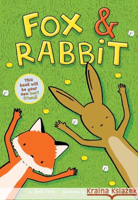 Fox & Rabbit (Fox & Rabbit Book #1) Beth Ferry 9781419746956 Abrams
