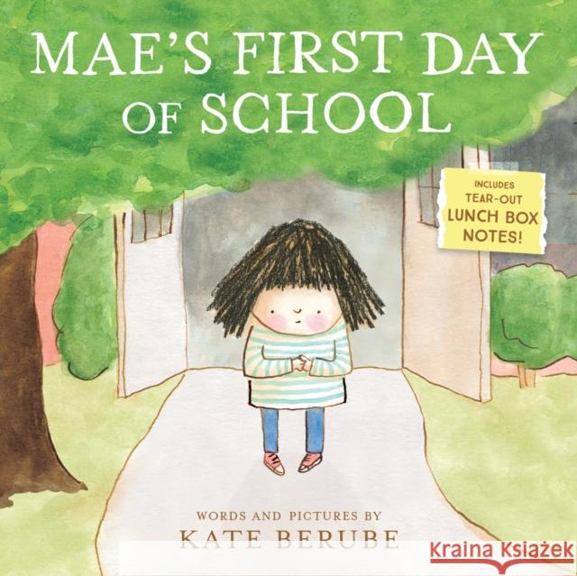 Mae's First Day of School Kate Berube 9781419752421 Abrams