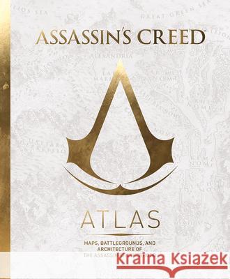Assassin's Creed: Atlas Guillaume Delalande 9781419752759 ABRAMS