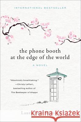 The Phone Booth at the Edge of the World Laura Ima 9781419754302 Overlook Press