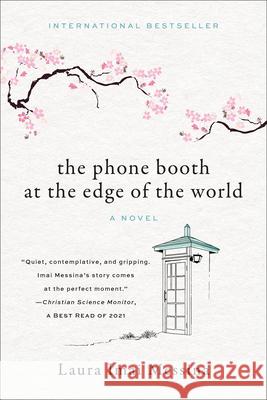 The Phone Booth at the Edge of the World Laura Ima 9781419754319