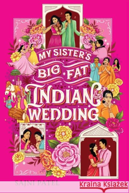 My Sister's Big Fat Indian Wedding Sajni Patel 9781419754531 Abrams