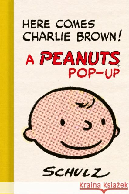 Here Comes Charlie Brown! A Peanuts Pop-Up Gene Jr. Kannenberg 9781419757785 Abrams