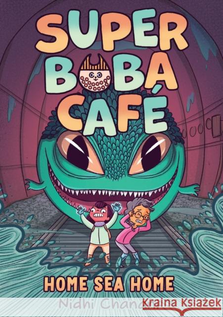 Super Boba Cafe #2: Home Sea Home Nidhi Chanani 9781419759581 Abrams Fanfare