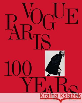 Vogue Paris: 100 Years Vogue 9781419761485 ABRAMS