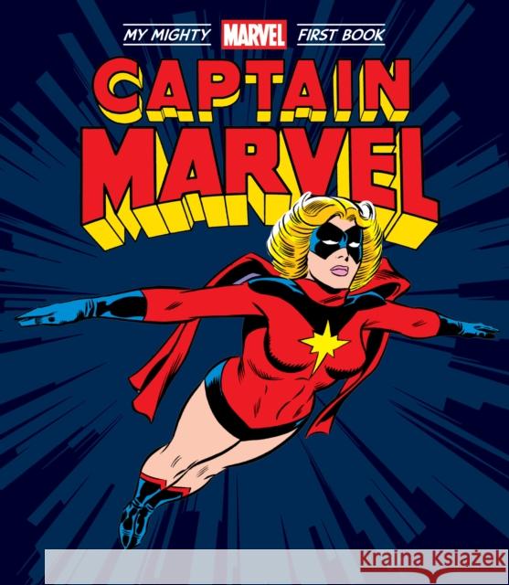 Captain Marvel: My Mighty Marvel First Book Marvel Entertainment                     Jim Mooney Joe Sinnott 9781419764127 Abrams