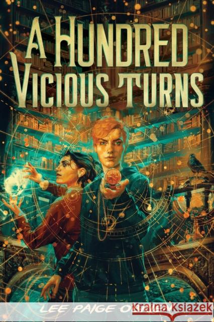 A Hundred Vicious Turns (The Broken Tower Book 1)  9781419765155 Amulet Books