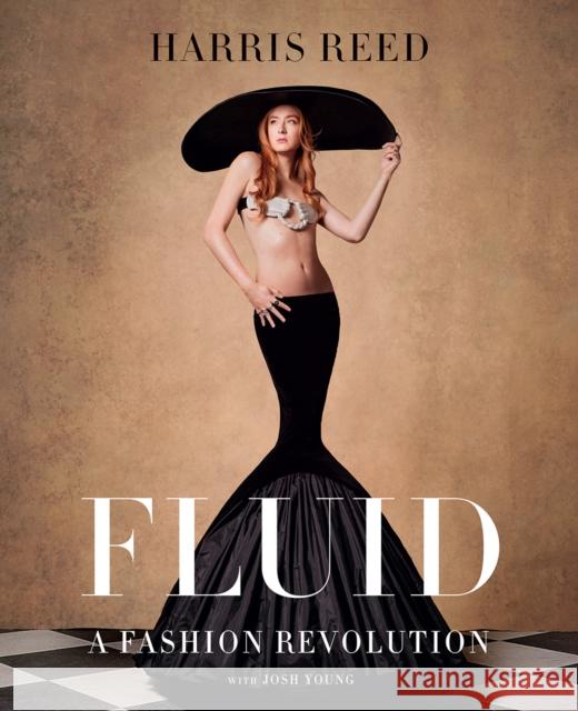 Fluid: A Fashion Revolution Harris Reed 9781419767586