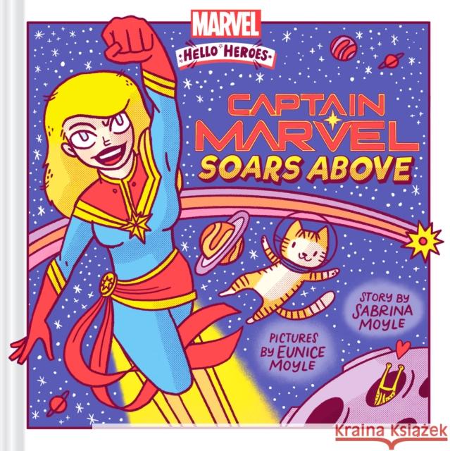 Captain Marvel Soars Above (A Marvel Hello Heroes Book)  9781419769832 Abrams