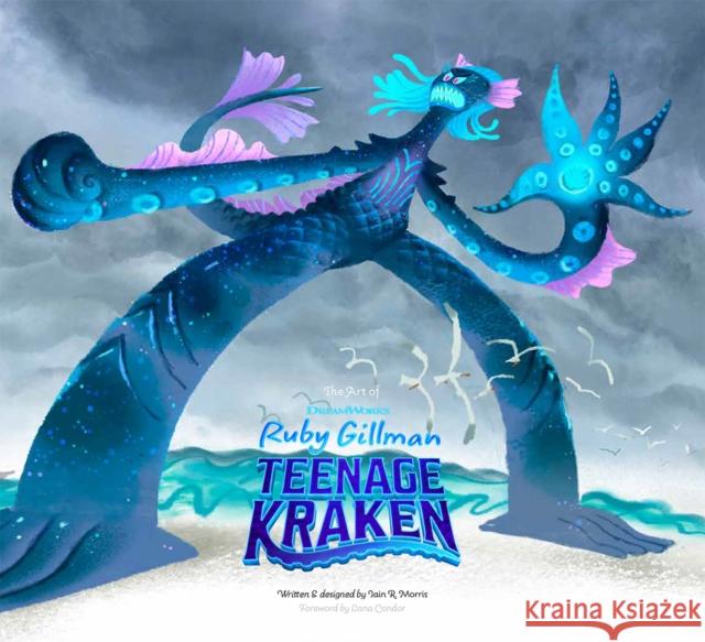 The Art of DreamWorks Ruby Gillman: Teenage Kraken  9781419770203 Cameron Books