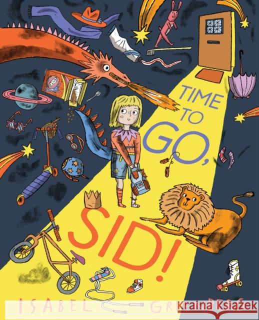 Time to Go, Sid!: A Picture Book Isabel Greenberg 9781419771095