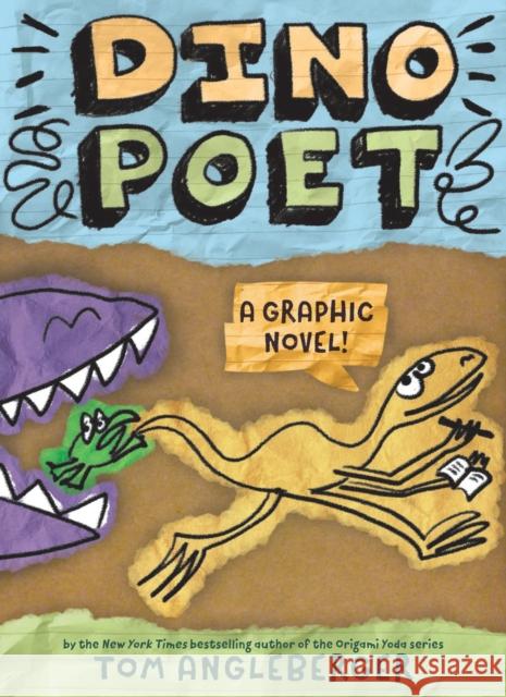 Dino Poet: A Graphic Novel Tom Angleberger 9781419772801 Abrams Fanfare
