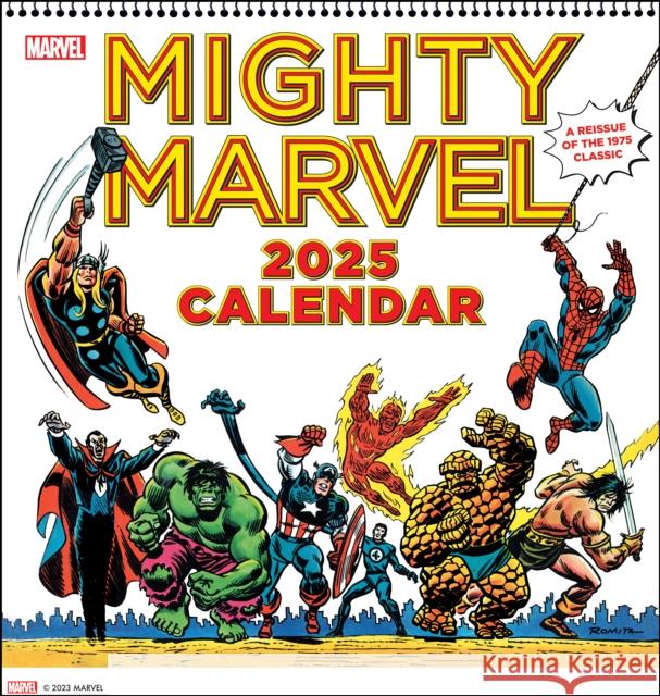 Mighty Marvel 2025 Wall Calendar: A Reissue of the 1975 Classic Marvel Entertainment 9781419774300