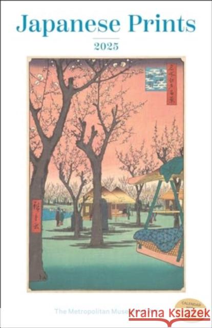 Japanese Prints 2025 Poster Calendar The Metropolitan Museum Of Art 9781419776540