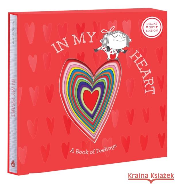 In My Heart: Deluxe Gift Edition: A Book of Feelings Jo Witek Christine Roussey 9781419778520 Abrams