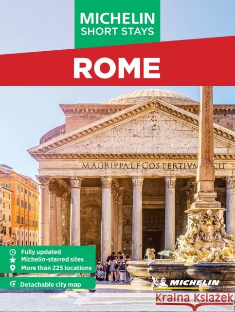 Michelin Travel Guides Short Stays: Rome: Fully Updated and Includes Detachable Map Michelin Editions 9781419784279 Abrams Books