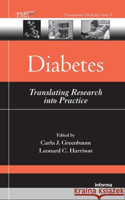 Diabetes: Translating Research Into Practice Greenbaum, Carla J. 9781420043716
