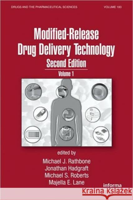 Modified-Release Drug Delivery Technology: Volume 1 Rathbone, Michael 9781420044355
