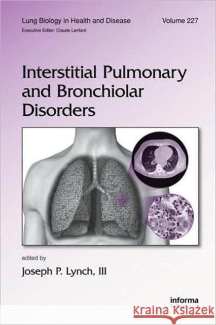 Interstitial Pulmonary and Bronchiolar Disorders Joseph P., III Lynch 9781420053425
